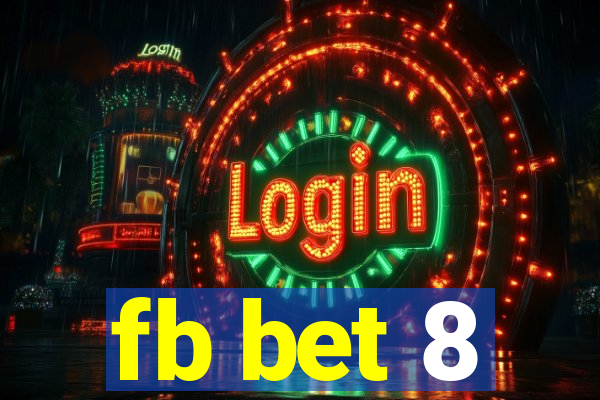fb bet 8